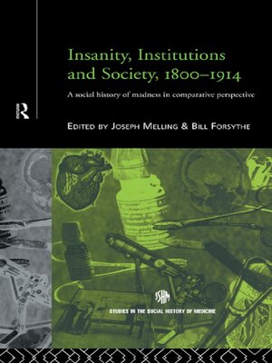 cover image of Insanity, Institutions and Society, 1800-1914
